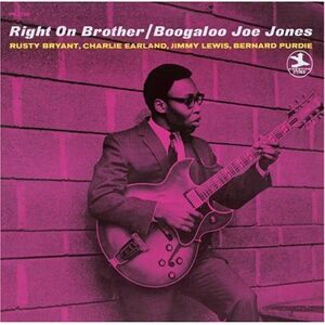 Boogaloo Joe Jones - Right On Brother  CD